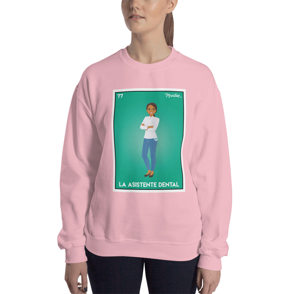 La Asistente Dental Sweatshirt