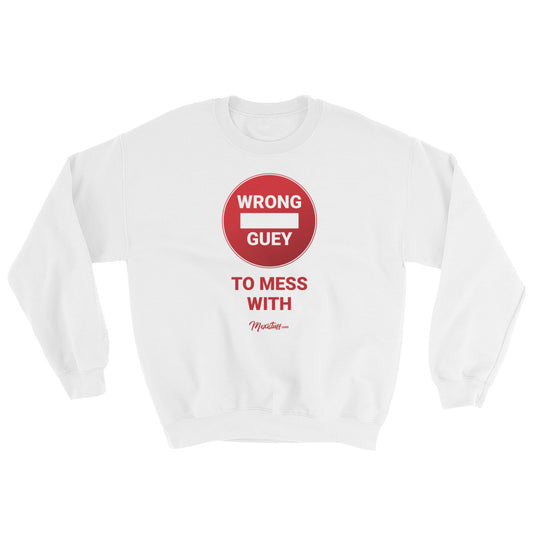 Wrong Guey Unisex Sweatshirt