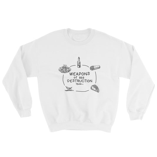 Weapons Of Ass Destruction Unisex Sweatshirt