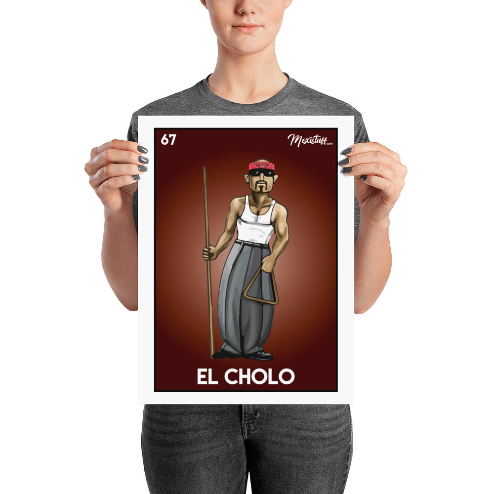 El Cholo Poster