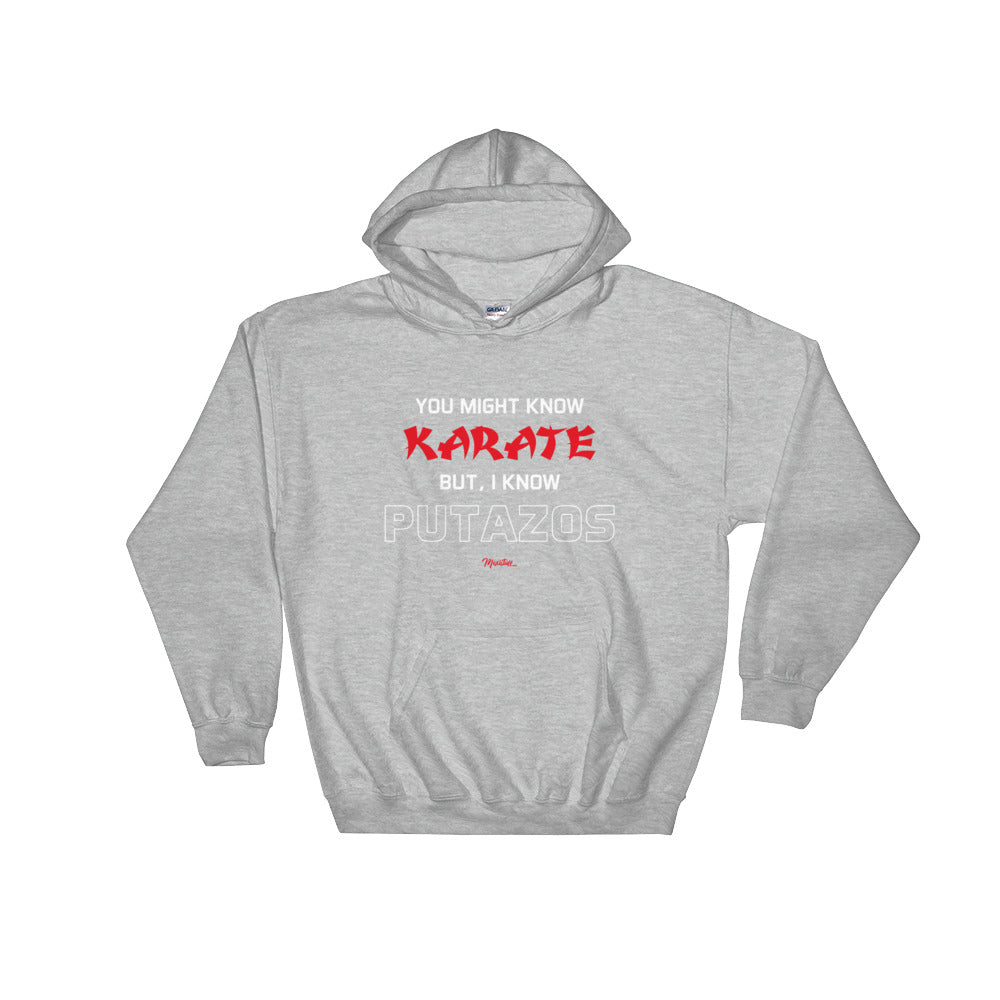 I Know Putazos Unisex Hoodie