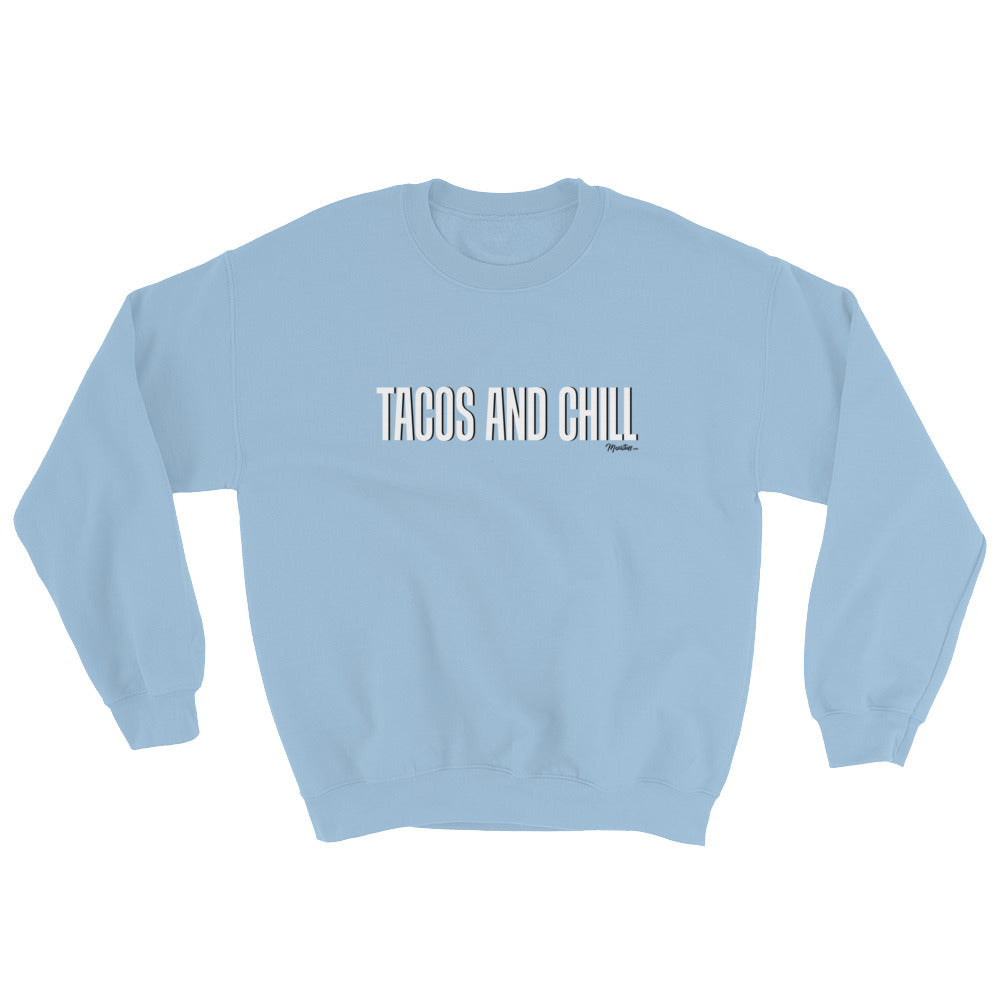 Tacos And Grill Unisex Sweatshirt