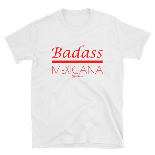 Badass Mexicana Unisex Tee