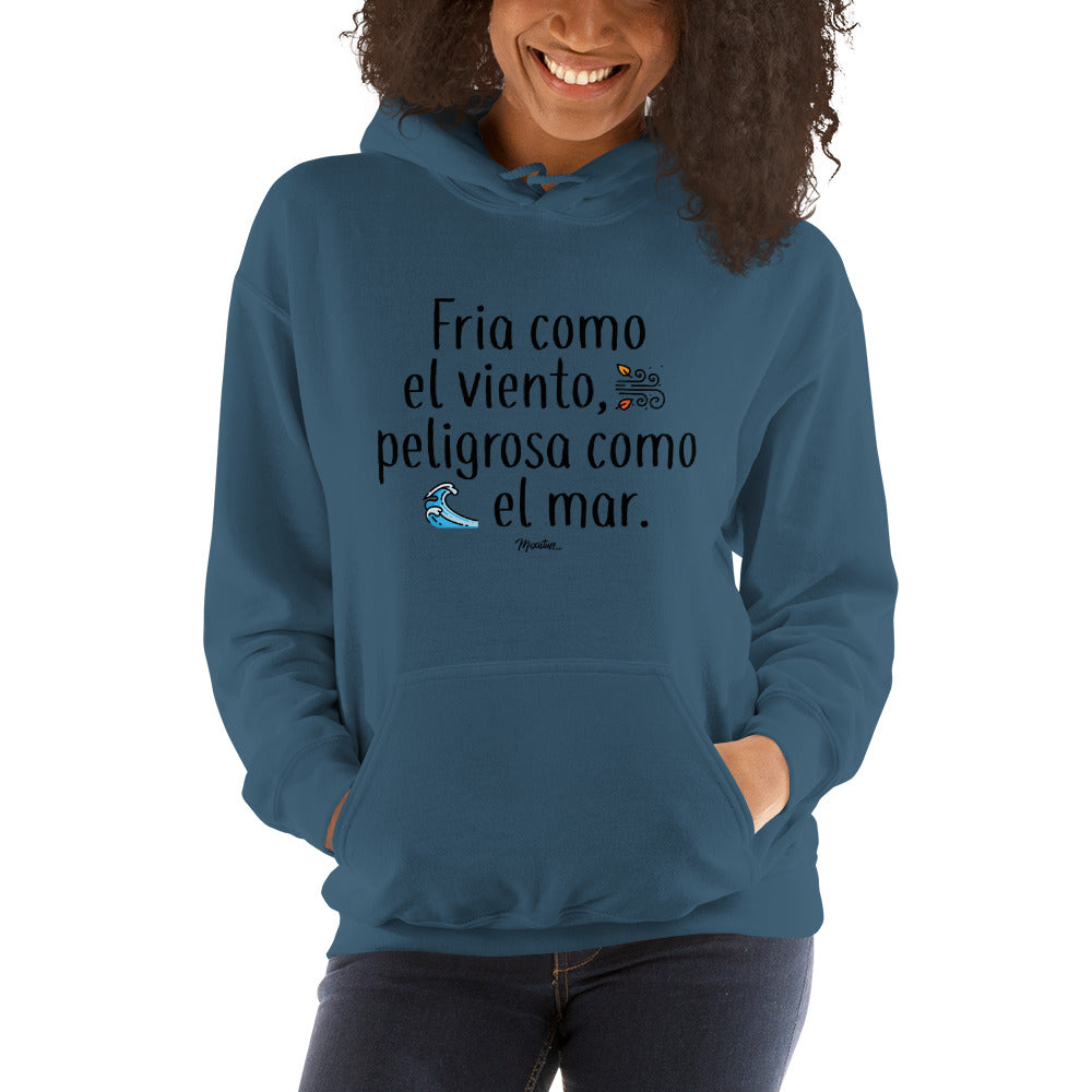 Fria Como El Viento Unisex Hoodie