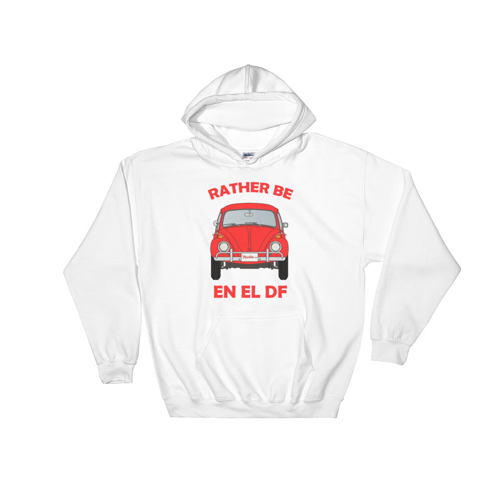 Rather Be En El DF Hoodie