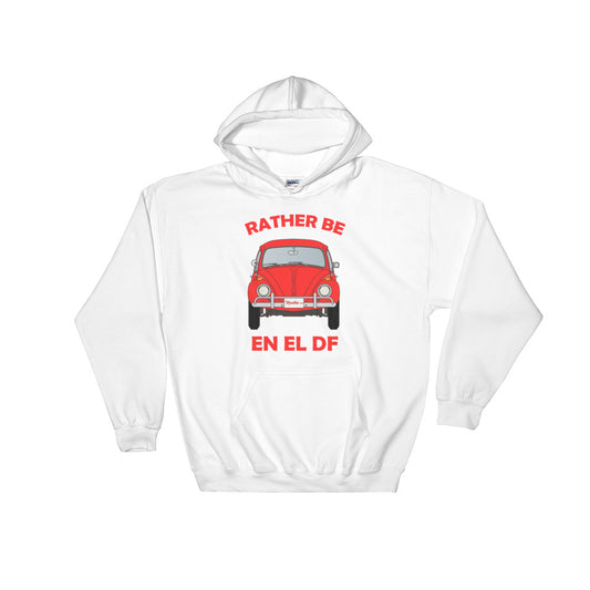 Rather Be En El DF Hoodie