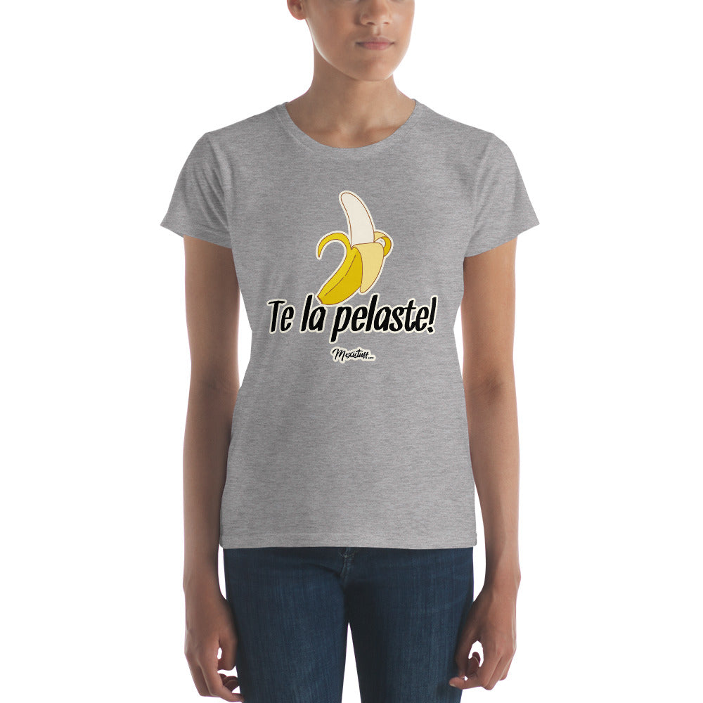 Te La Pelaste Women's Premium Tee