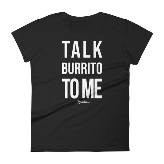 Talk Burrito To Me Women's Premium Tee