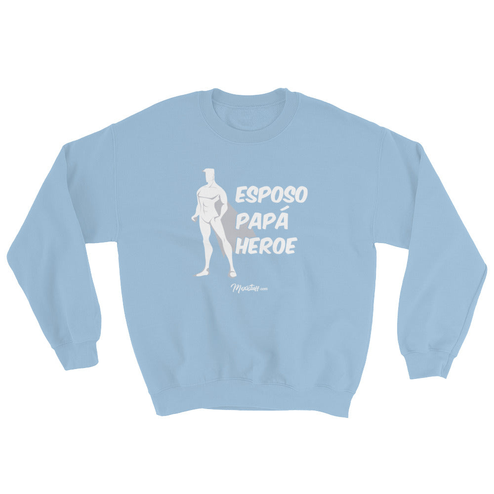 Esposo Papa Heroe Unisex Sweatshirt