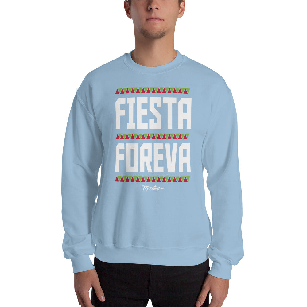 Fiesta Foreva Unisex Sweatshirt