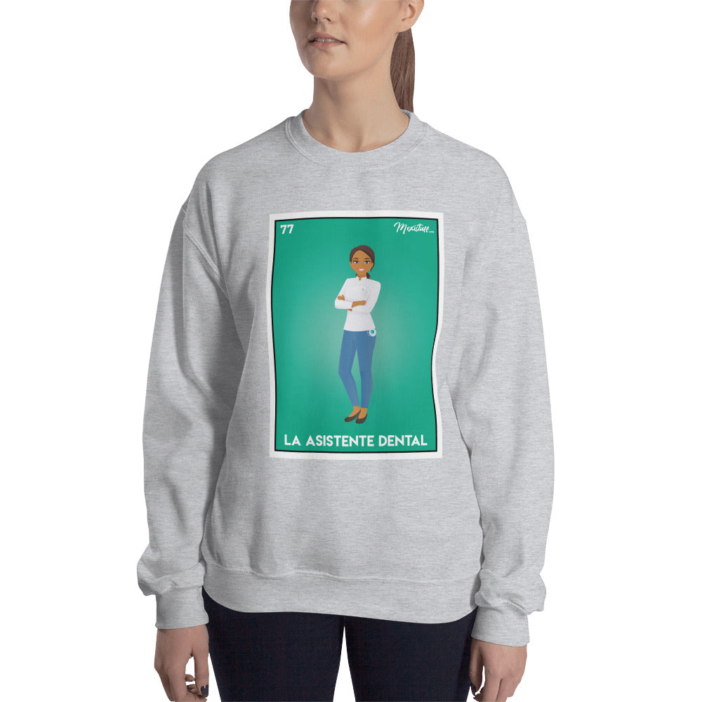 La Asistente Dental Sweatshirt