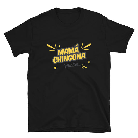 Mama Chingona Unisex Tee