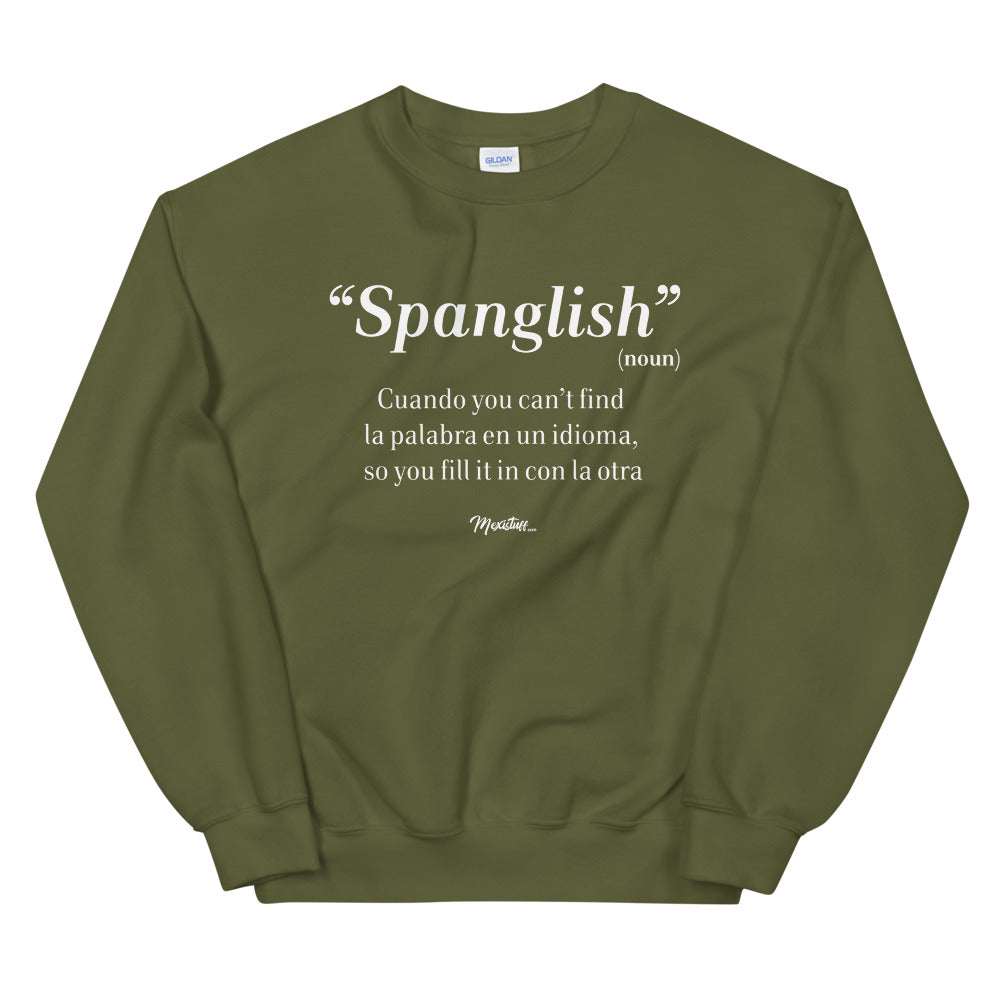 Spanglish Noun Unisex Sweatshirt