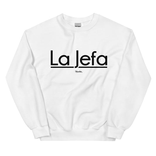 La Jefa Unisex Sweatshirt